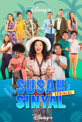Subtitrare  Bad Signal: The Series (Susah Sinyal: The Series) - Sezonul 1