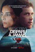 Subtitrare  Gone for Good (Disparu à jamais) - Sezonul 1 HD 720p 1080p