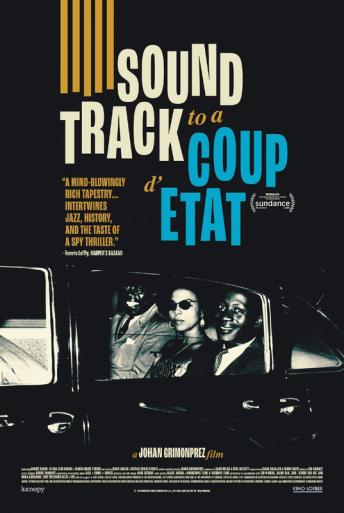 Subtitrare  Soundtrack to a Coup d'Etat