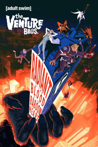 Subtitrare  The Venture Bros.: Radiant Is the Blood of the Baboon Heart