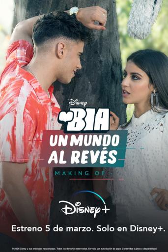 Subtitrare Bia: Un mundo al revés (Making of)