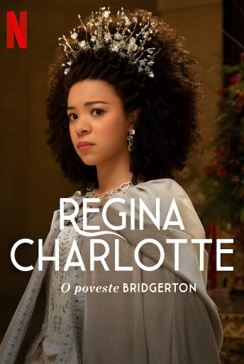 Subtitrare  Queen Charlotte: A Bridgerton Story - Sezonul 1