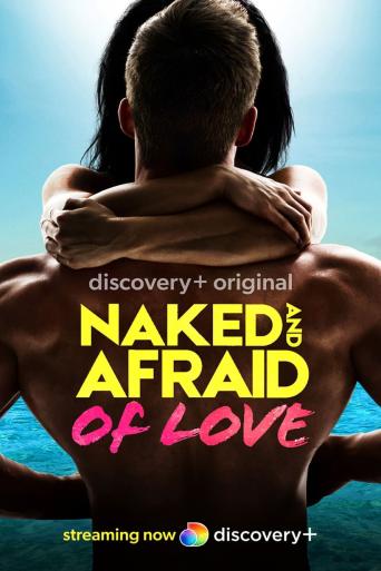 Subtitrare Naked and Afraid of Love - Sezonul 1