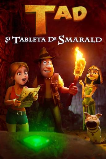 Subtitrare Tad the Lost Explorer and the Emerald Tablet (Tadeo Jones 3. La tabla esmeralda)