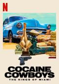 Subtitrare Cocaine Cowboys: The Kings of Miami - Sezonul 1