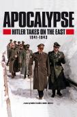 Subtitrare  APOCALYPSE Hitler Takes on the East - Sezonul 1