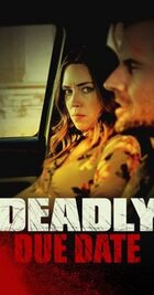 Subtitrare  Deadly Due Date HD 720p