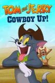 Subtitrare Tom and Jerry: Cowboy Up!