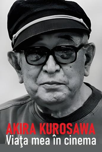 Subtitrare  Waga eiga jinsei (Akira Kurosawa: My Life in Cinema) DVDRIP 1080p XVID