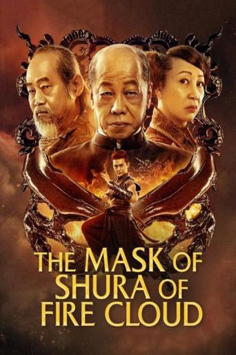 Subtitrare The Mask of Shura of Fire Cloud (Fire Cloud Evil God: Mask of Chaos)