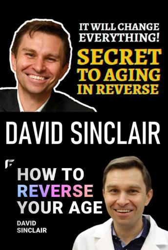 Subtitrare David Sinclair on the Secret to Aging in Reverse - Health Theory