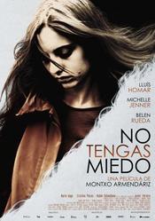 Subtitrare  No tengas miedo (Don't Be Afraid)