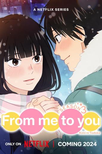 Subtitrare  Kimi ni Todoke: From Me to You (Kimi ni todoke) - Sezoanele 1-3