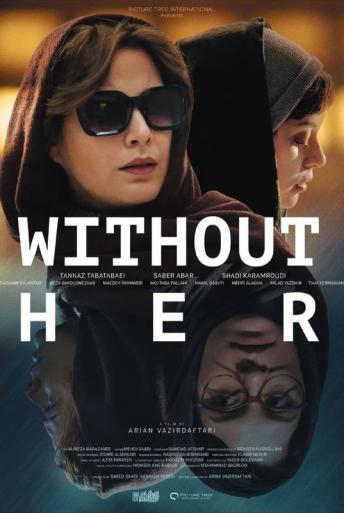 Subtitrare  Without Her (Bi roya)