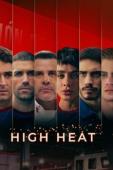 Subtitrare  High Heat (Donde Hubo Fuego) - Sezonul 1