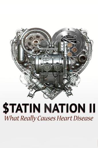 Subtitrare Statin Nation II: What Really Causes Heart Disease?