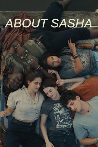 Subtitrare  About Sasha (Chair tendre) - Sezonul 1