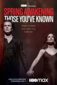 Subtitrare  Spring Awakening: Those You've Known