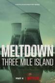 Film Meltdown: Three Mile Island
