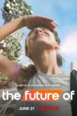 Subtitrare  The Future Of - Sezonul 1