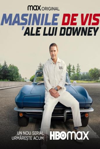 Subtitrare  Downey's Dream Cars - Sezonul 1