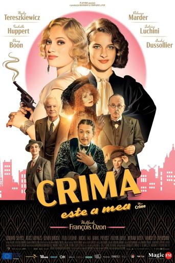 Subtitrare The Crime Is Mine (Mon crime)