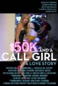 Subtitrare  $50K and a Call Girl: A Love Story HD 720p 1080p XVID