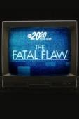 Subtitrare  The Fatal Flaw: A Special Edition of 20/20 - S1