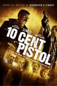 Subtitrare  10 Cent Pistol HD 720p XVID