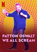 Film Patton Oswalt: We All Scream
