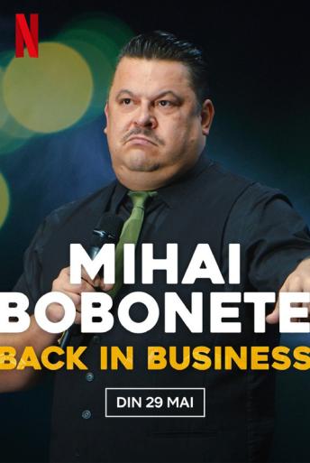 Subtitrare Mihai Bobonete - Back in Business