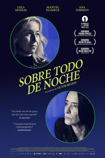 Subtitrare Sobre todo de noche (Foremost by Night)