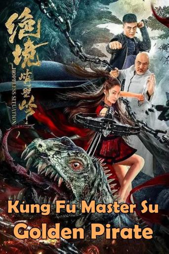 Subtitrare Kungfu Master Su: Golden Pirate (Wushen Su Qi Er zhi Huangjin hai dao)