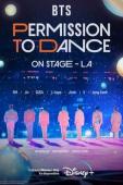 Subtitrare  BTS: Permission to Dance on Stage - LA