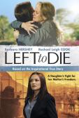 Subtitrare  Left to Die DVDRIP XVID