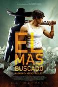 Subtitrare  El Más Buscado (Mexican Gangster) DVDRIP HD 720p