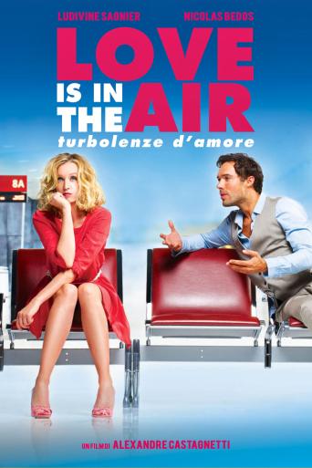 Subtitrare  Love Is in the Air (Amour et turbulences)