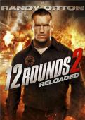 Subtitrare  12 Rounds 2: Reloaded (12 Rounds 2)