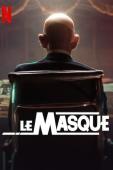 Subtitrare  The Masked Scammer (Le masque)