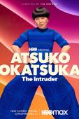 Subtitrare  Atsuko Okatsuka: The Intruder