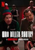 Subtitrare  Who Killed Santa? A Murderville Murder Mystery