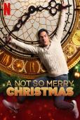 Subtitrare  A Not So Merry Christmas (Reviviendo la Navidad)