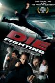 Subtitrare  Die Fighting (The Price of Success) HD 720p 1080p XVID
