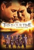 Subtitrare  This Is Our Time DVDRIP HD 720p