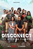 Subtitrare  Disconnect: The Wedding Planner