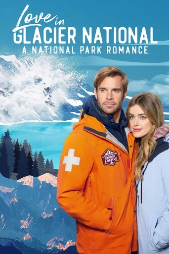 Subtitrare Love in Glacier National: A National Park Romance (Glacier National Park Rescue) Glacier National Park Romance