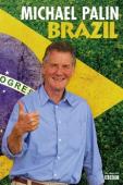Subtitrare  Brazil with Michael Palin - Mini-Series HD 720p 1080p
