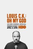 Subtitrare  Louis C.K.: Oh My God HD 720p