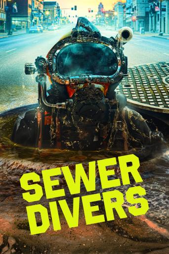 Subtitrare  Sewer Divers - Sezonul 1