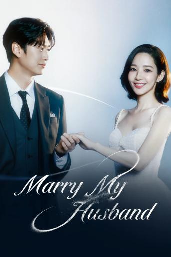 Subtitrare  Marry My Husband (Nae Nampyeongwa Gyeolhonhaejweo) - Sezonul 1